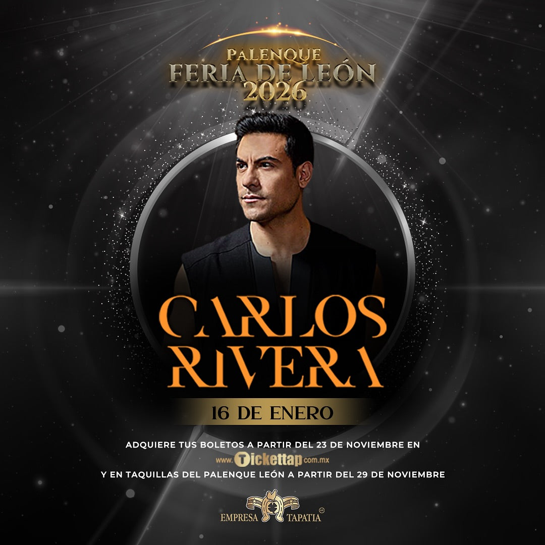 Carlos Rivera en Palenque León 2026
