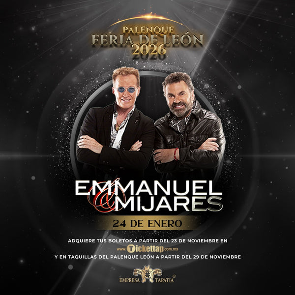 Emmanuel y Mijares en Palenque León 2026
