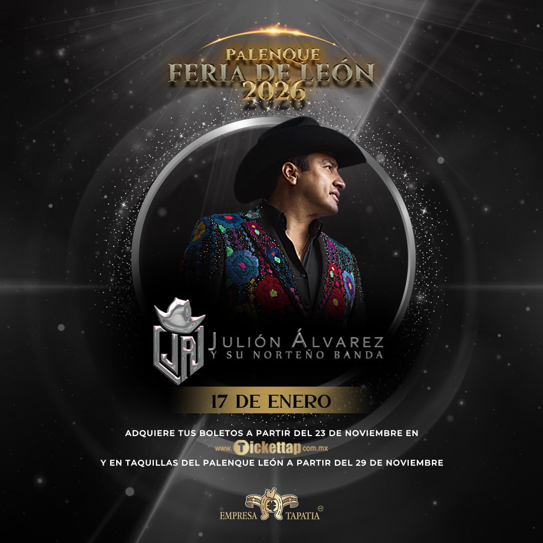 Julión Álvarez en Palenque León 2026